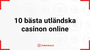 Utländska Casino En Guide till Spelupplevelser Utan Gränser 699660174