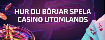 Utländska Online Casinon En Guide till Spelupplevelse Utan Gränser Utländska Online Casinon En Guide till Spelupplevelse Utan Gränser