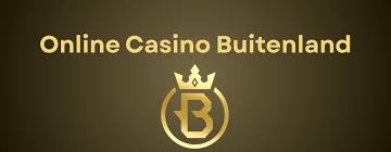 Casino Buitenland Ontdek De Beste Spellen En Ervaringen