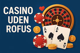 Casino Uden Om Rufus En Guide til Spiloplevelser