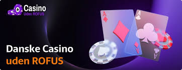 Find de Bedste Casinoer Uden Rufus En Guide til Spil uden Bekymringer
