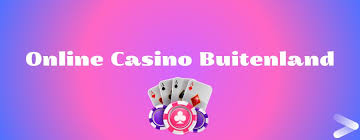 Online Casino Buitenland Voordelen en Maar ook Risico's