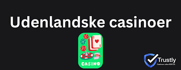 Anmeldelse af Udenlandske Casinoer En Uafhængig Vurdering