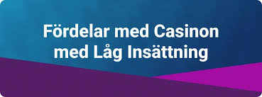 Casino med Låg Insättning - Spela utan Stora Risker