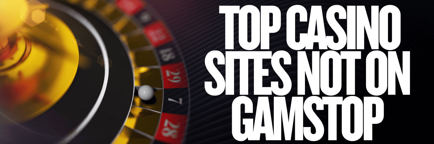 Discover Casino Sites Not on Gamstop for Unrestricted Gaming
