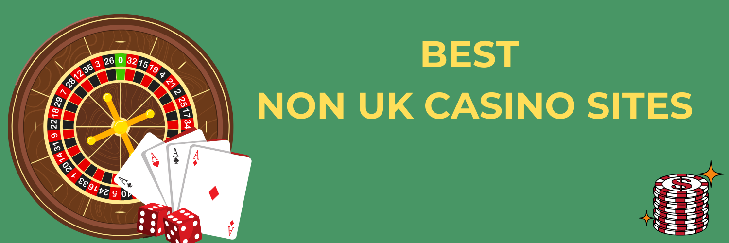 Exploring Non-UK Casinos A Global Gambling Experience
