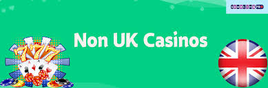 Exploring Non UK Casinos A Guide to the Best Choices Beyond the UK