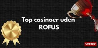 Udenlandske Casino uden ROFUS En Guide til Spiloplevelser Udenlandske Casino uden ROFUS En Guide til Spiloplevelser