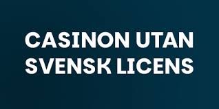 Casino utan svensk licens – Välj rätt plattform
